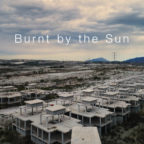 Burnt By The Sun Broadcast Dates - March 30th, April 6th 2020